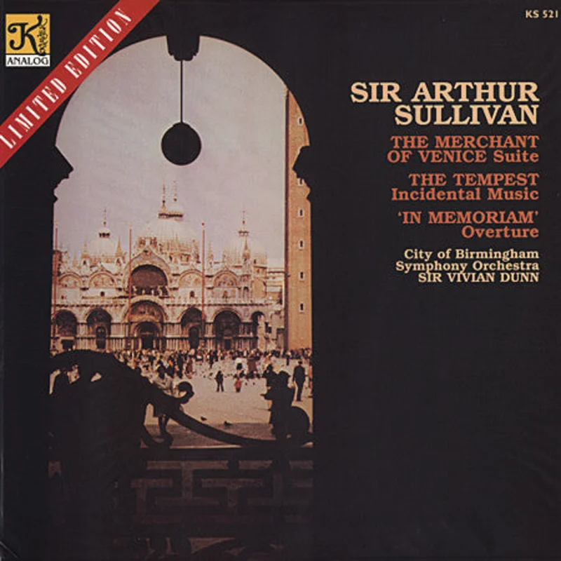 Sir Arthur Sullivan With City Of Birmingham Symphony Orchestra: The Merchant Of Venice Suite; The Tempest Incidental Music; In Memoriam Overture 12"