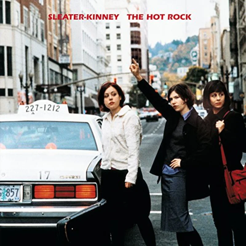 Sleater-Kinney: The Hot Rock 12"