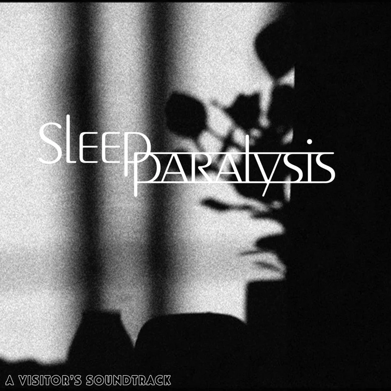 Sleep Paralysis: A Visitor's Soundtrack 12"