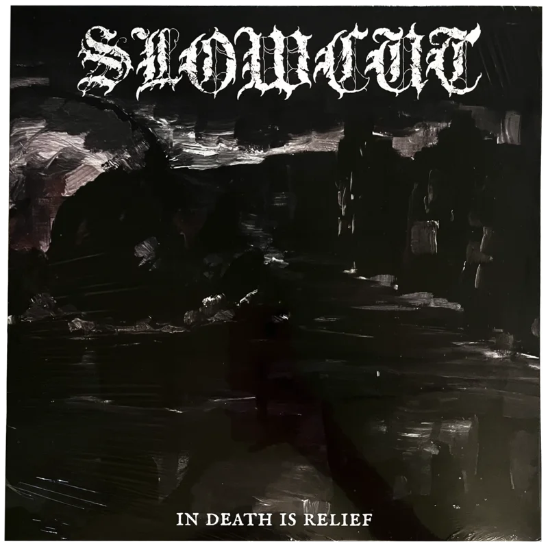 Slow Cut: In Death Is Relief 12"