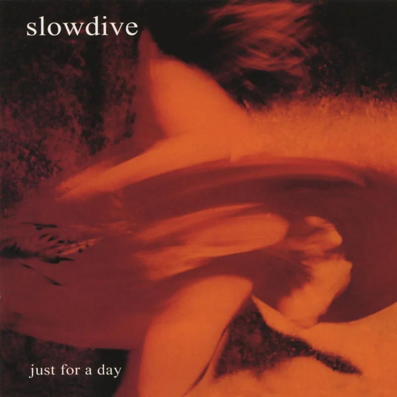Slowdive: Just For A Day 12"