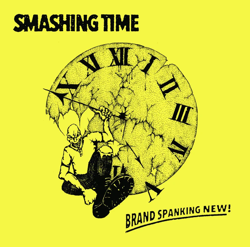 Smashing Time: Brand Spanking New 10"