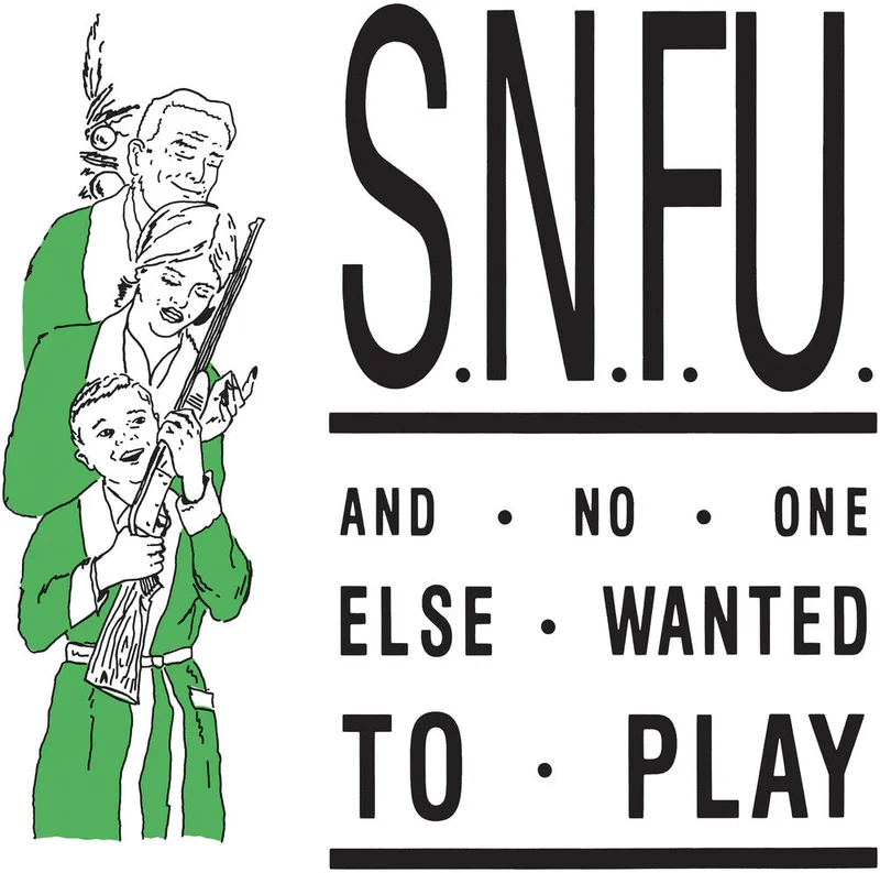 Snfu: ...And No One Else Wanted To Play 12"