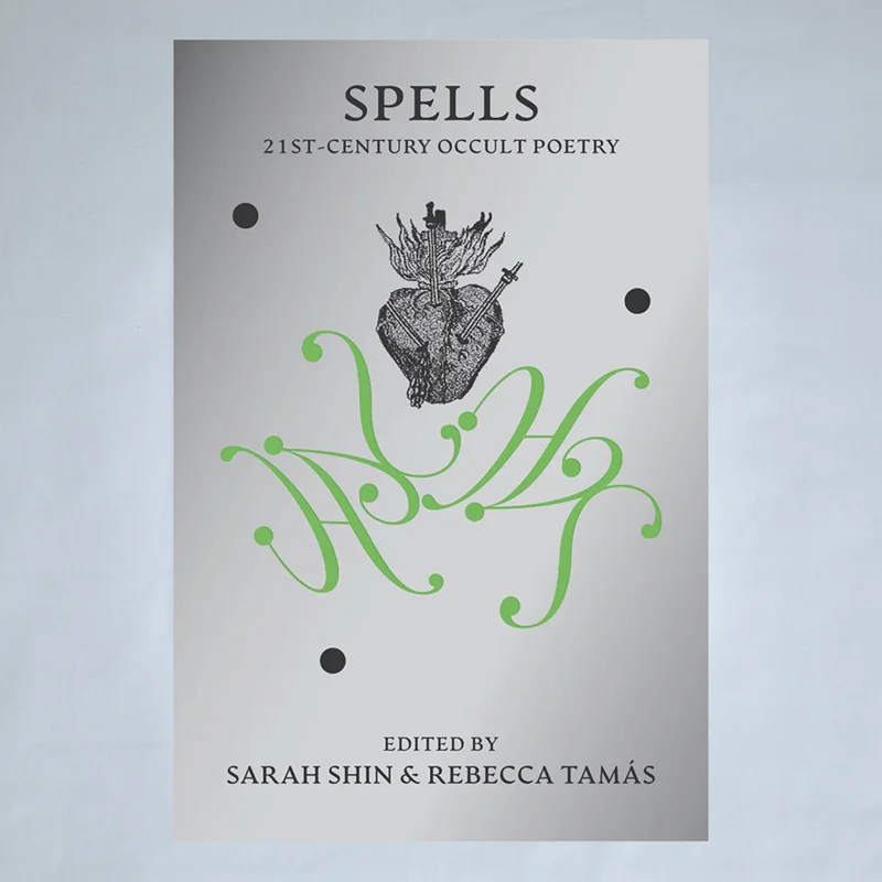 Spells: 21st century occult poetry