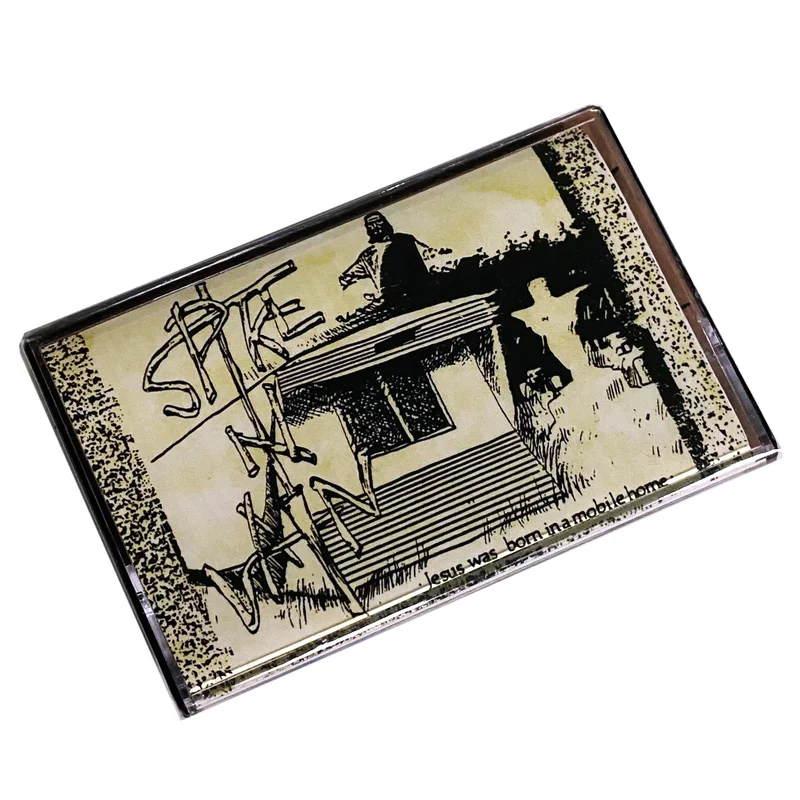 Spike in Vain: Jesus Was Born in a Mobile Home cassette