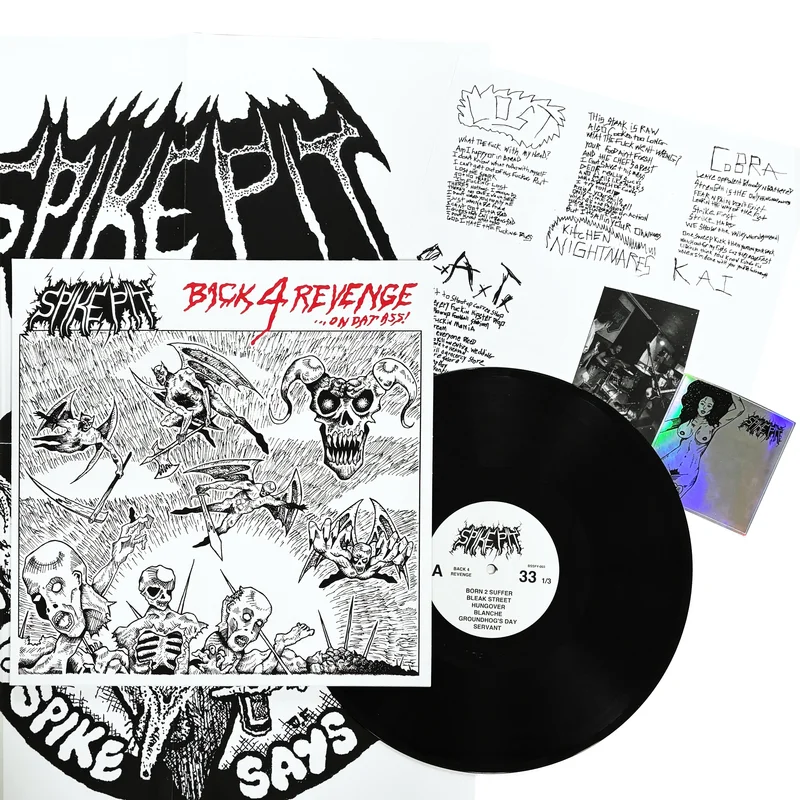 Spike Pit: Back 4 Revenge... On Dat Ass! 12"