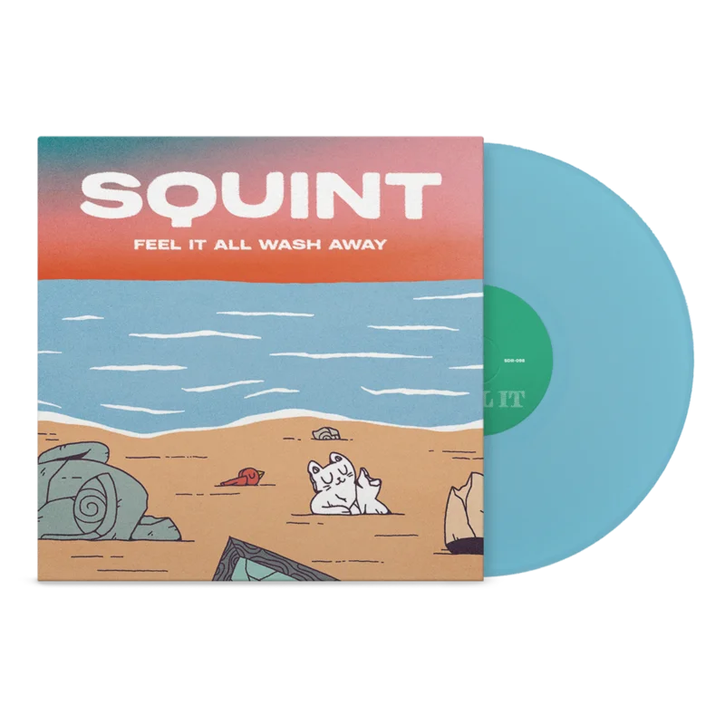 SQUINT FEEL IT ALL WASH AWAY LP - EXCLUSIVE - LTD. 100 - WASHED BLUE