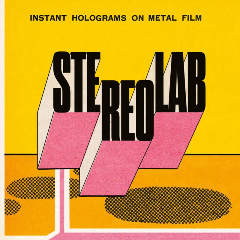 STEREOLAB - INSTANT HOLOGRAMS ON METAL FILM - 2-LP - VINYL LP