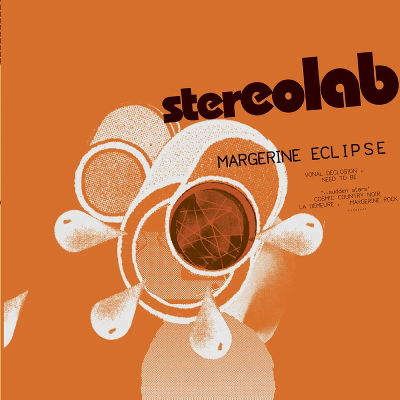 Stereolab: Margerine Eclipse 12"