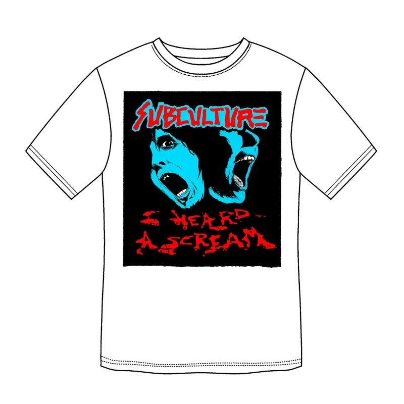 Subculture - I Heard A Scream t-shirt