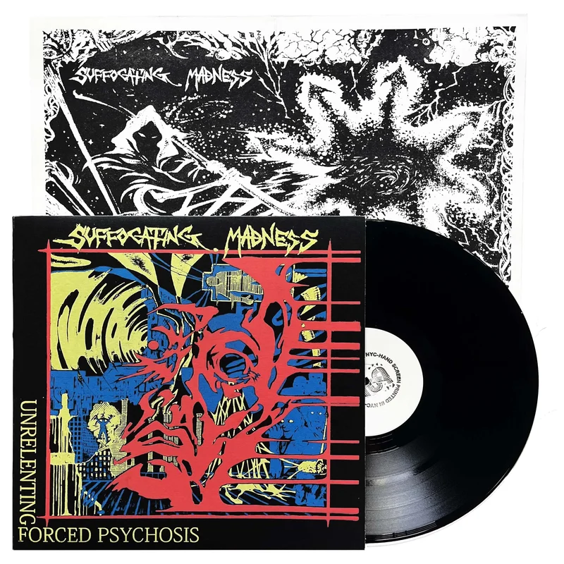 Suffocating Madness: Unrelenting Forced Psychosis 12"