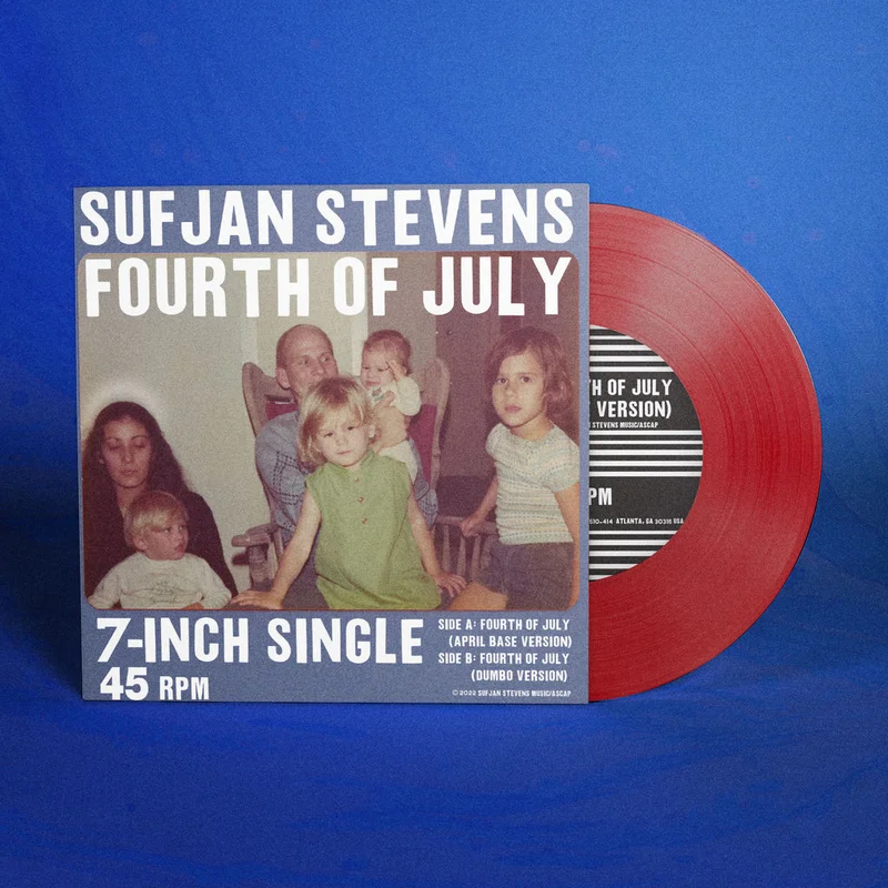 SUFJAN STEVENS 'FOURTH OF JULY' 7" SINGLE - OPAQUE RED