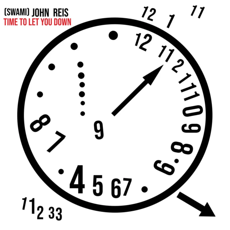 Swami John Reis: Time To Let You Down 12"
