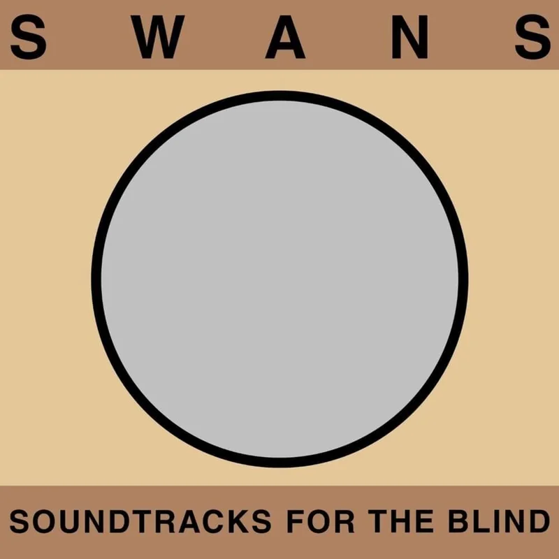 Swans: Soundtracks For The Blind 12"