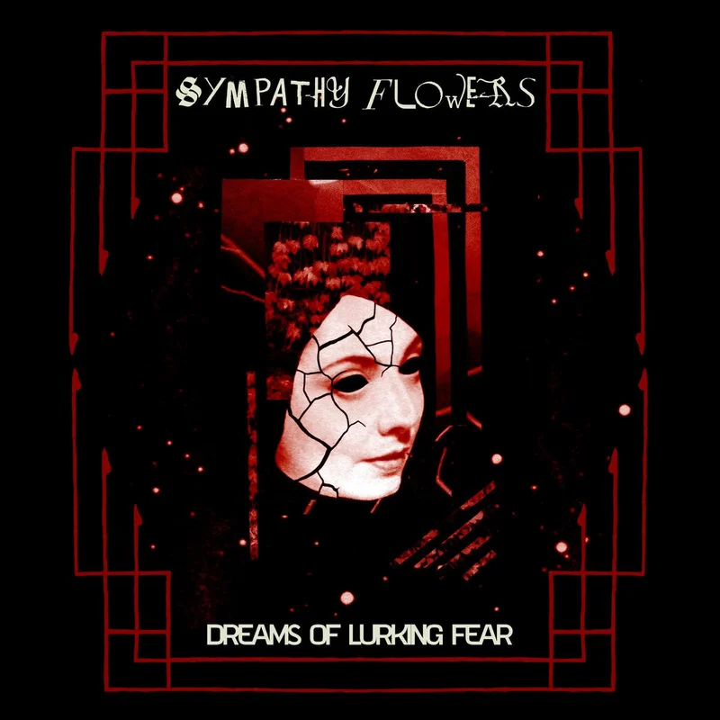 Sympathy Flowers: Dreams of Lurking Fear 12"
