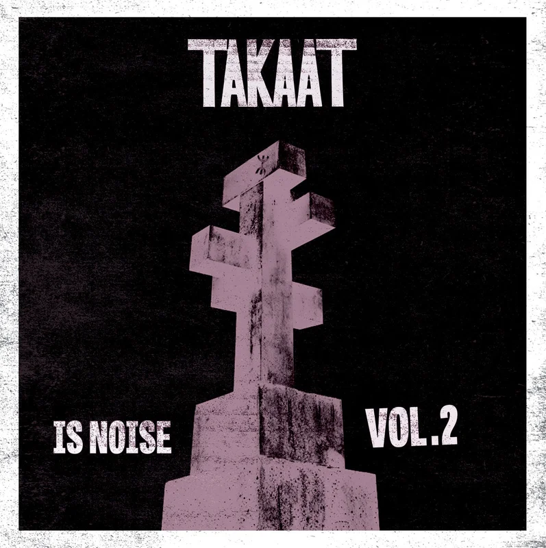 Takaat: Is Noise Vol. 2 10"