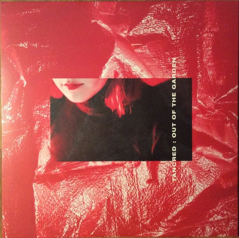 Tancred: Out Of The Garden 12"