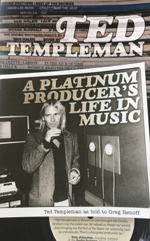 TED TEMPLEMAN: A PLATINUM PRODUCER'S LIFE IN MUSIC - PAPERBACK - BOOK