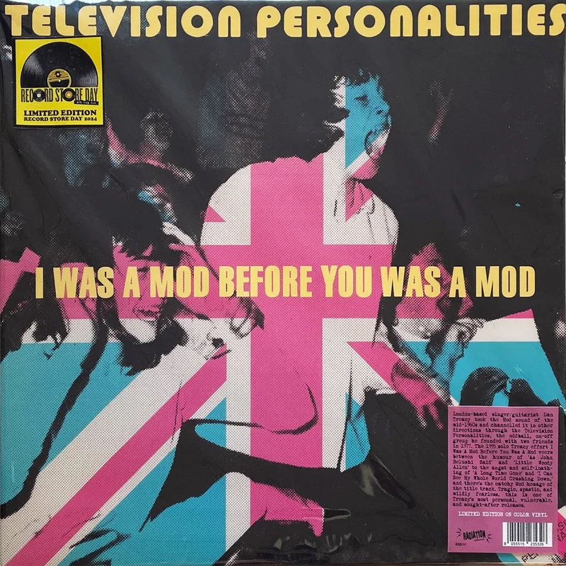 Television Personalities: I Was A Mod Before You Was A Mod 12"