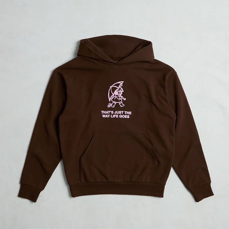 That's Just the Way Life Goes Hoodie