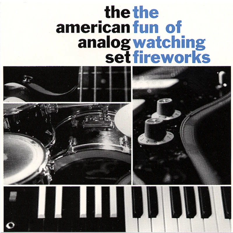 The American Analog Set: The Fun Of Watching Fireworks 12"