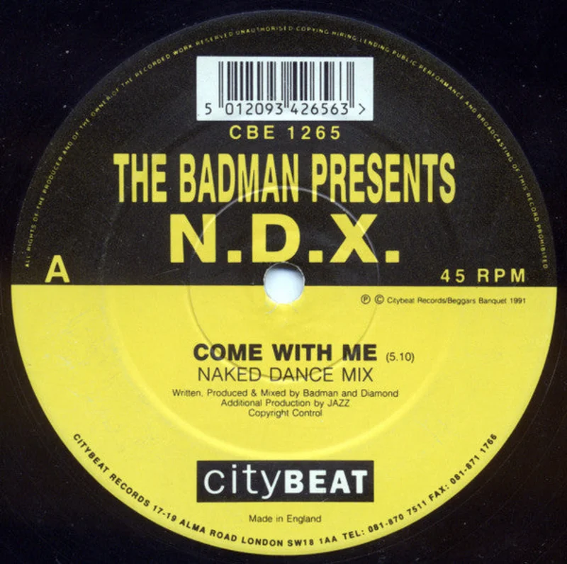 The Badman presents N.D.X.: Come With Me / Higher Than Heaven 12"