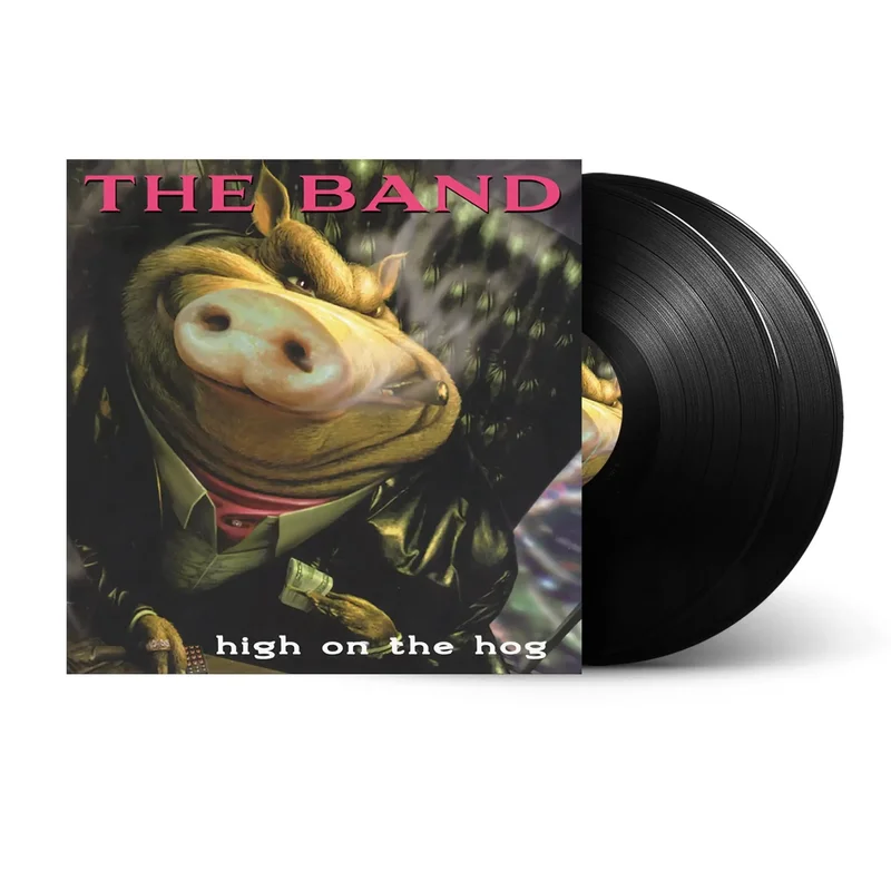 THE BAND - HIGH ON THE HOG - 30TH ANNIVERSARY EDITION - 2-LP - VINYL LP