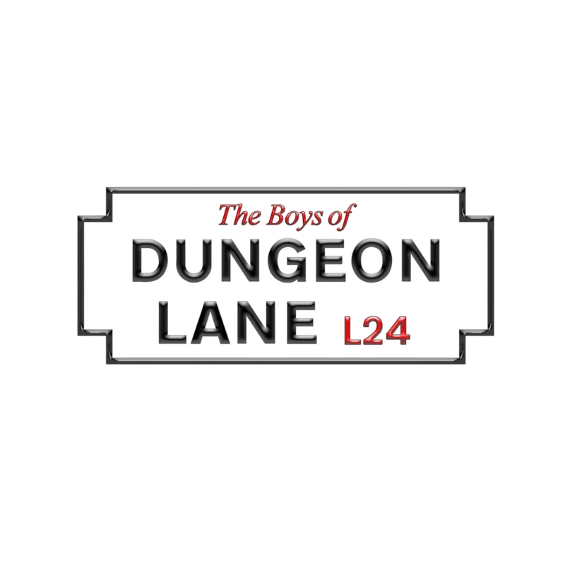 The Boys of Dungeon Lane Street Sign