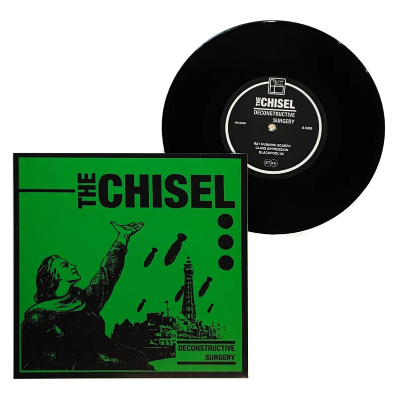 The Chisel: Deconstructive Surgery 7"