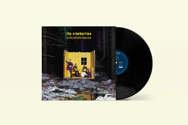 THE CRANBERRIES 'TO THE FAITHFUL DEPARTED' LP