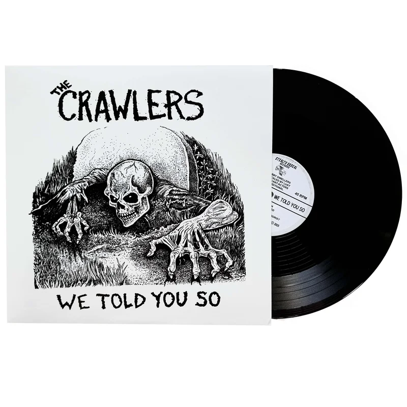 The Crawlers: We Told You So 12"