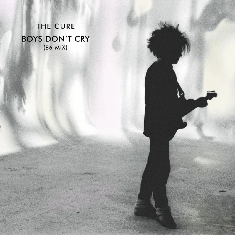 The Cure: Boys Don't Cry (86 Mix / 2026 Remaster)12"