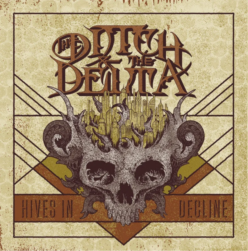 THE DITCH AND THE DELTA 'HIVES IN DECLINE' CD
