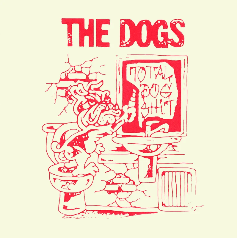 The Dogs: Total Dog Shit 12"