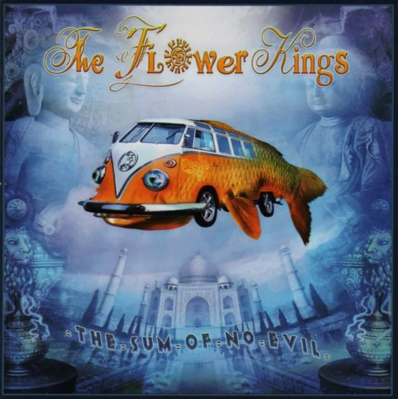 The Flower Kings: The Sum Of No Evil CD