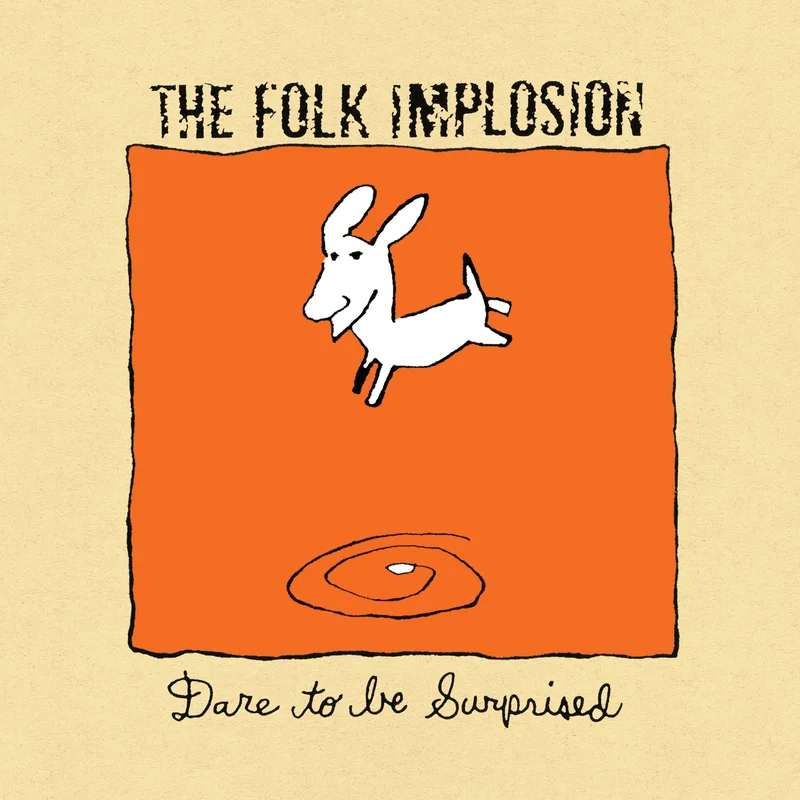 The Folk Implosion: Dare to Be Surprised 12"