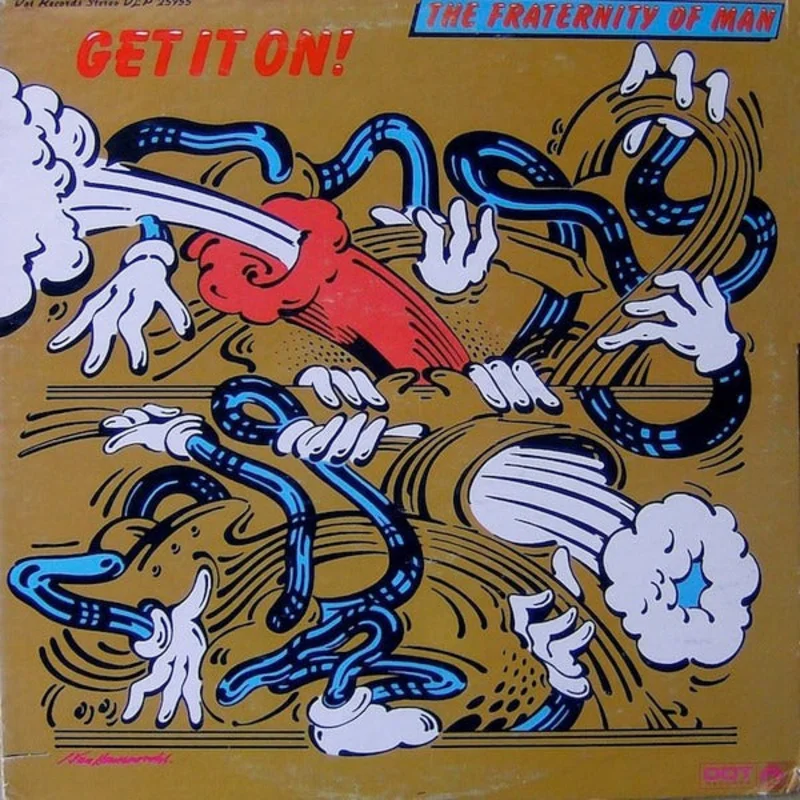 The Fraternity Of Man: Get It On! 12"
