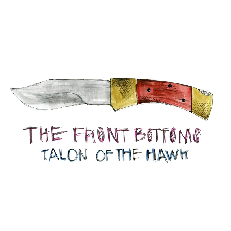 The Front Bottoms: Talon Of The Hawk 12"