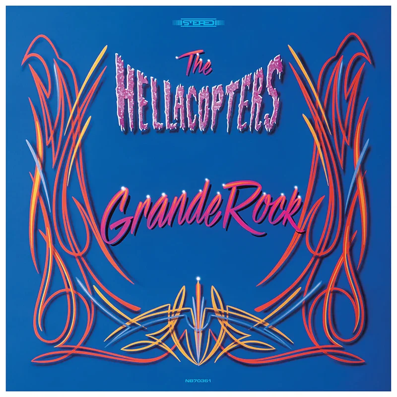 The Hellacopters: Grande Rock Revisited 12"