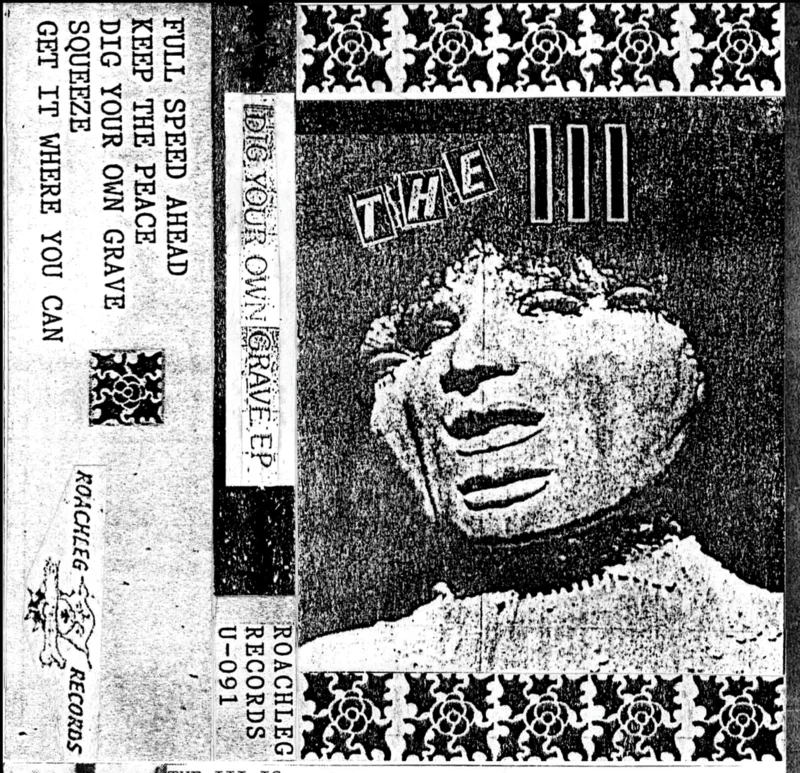 The III: Dig Your Own Grave cassette