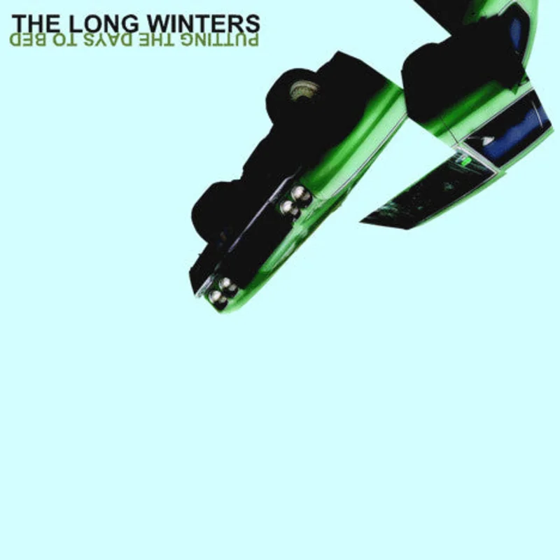 The Long Winters: Putting The Days To Bed 12"