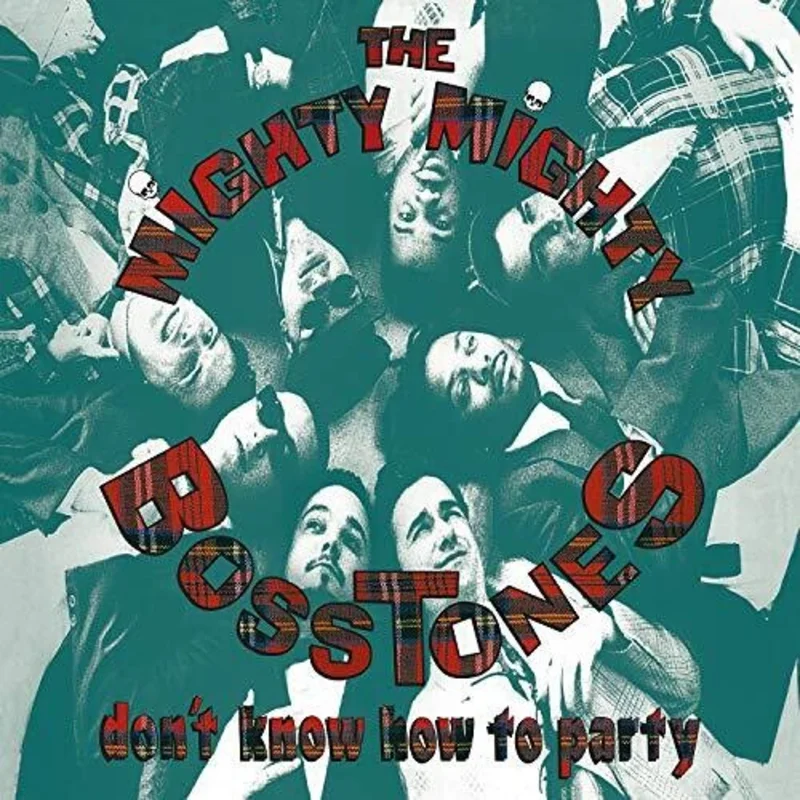 THE MIGHTY MIGHTY BOSSTONES 'DON'T KNOW HOW TO PARTY' LP - IMPORT
