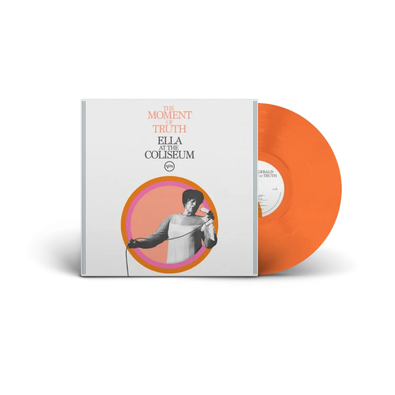 The Moment Of Truth: Ella At The Coliseum Exclusive Tangerine Vinyl LP