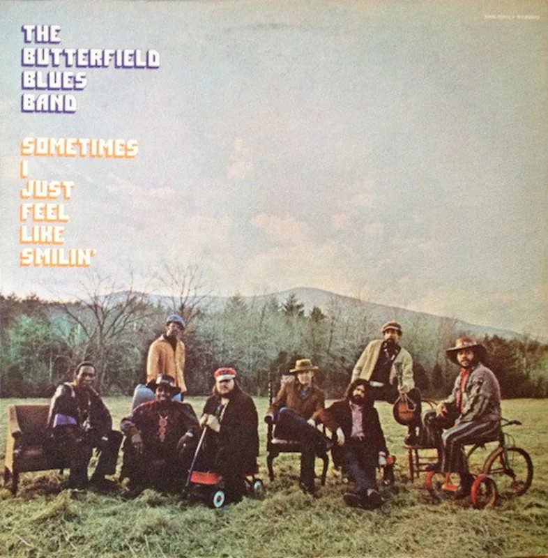 The Paul Butterfield Blues Band: Sometimes I Just Feel Like Smilin' 12"