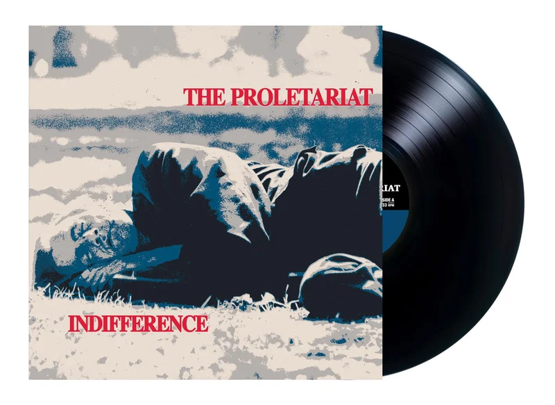 The Proletariat: Indifference 12" black vinyl