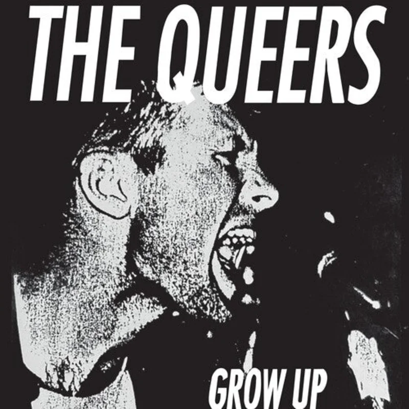 The Queers: Grow Up 12"