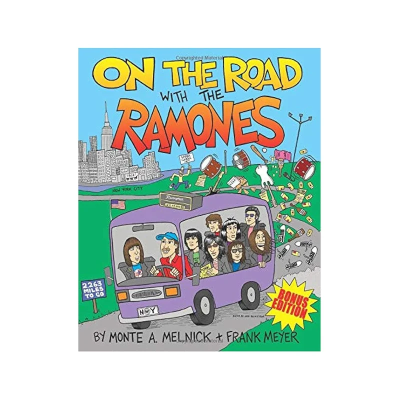 THE RAMONES - ON THE ROAD WITH THE RAMONES - SIGNED BY AUTHOR MONTE A MELNICK - PAPERBACK - BOOK