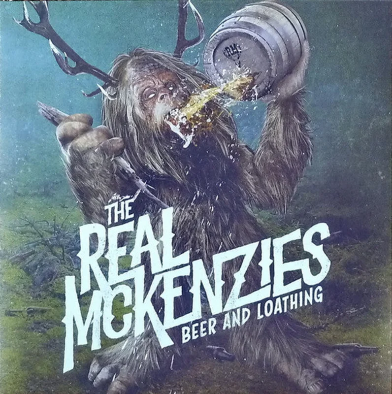 The Real McKenzies: Beer And Loathing 12"