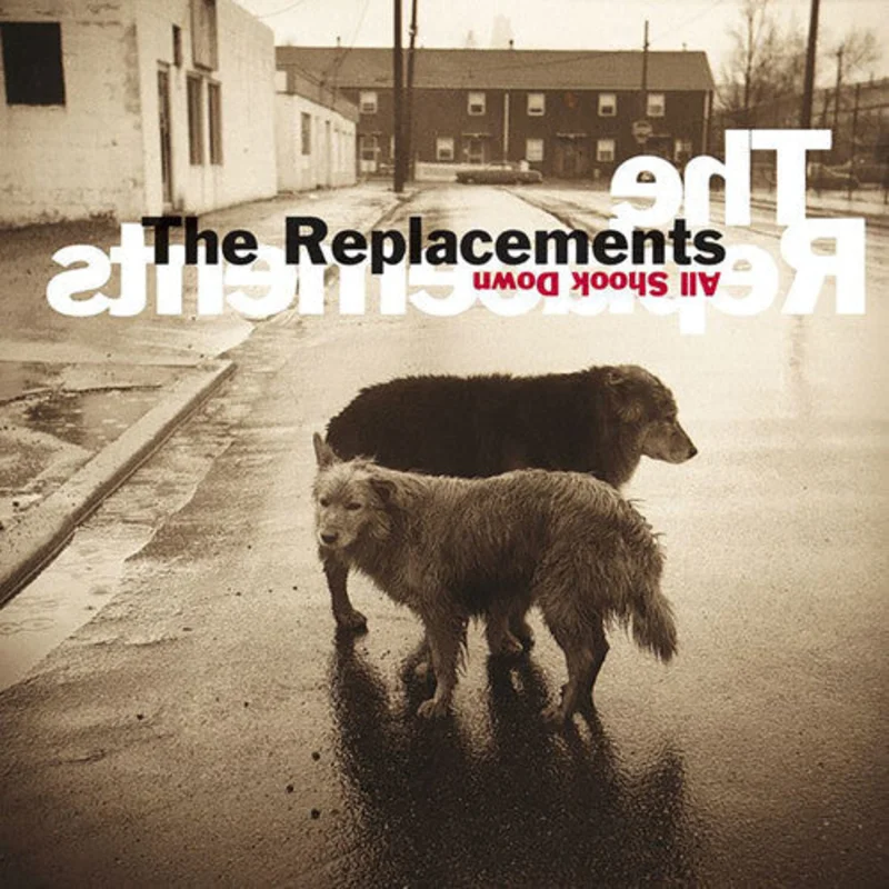 THE REPLACEMENTS 'ALL SHOOK DOWN' LP - IMPORT