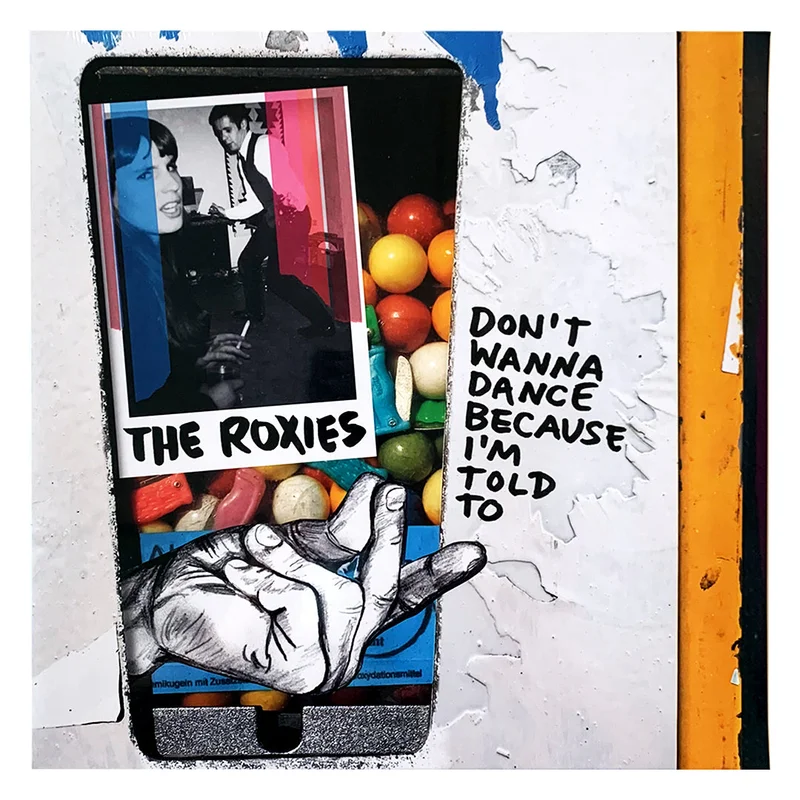 The Roxies: Don't Wanna Dance Because I'm Told To 12"